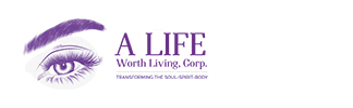 A Life Worth Living Corp.